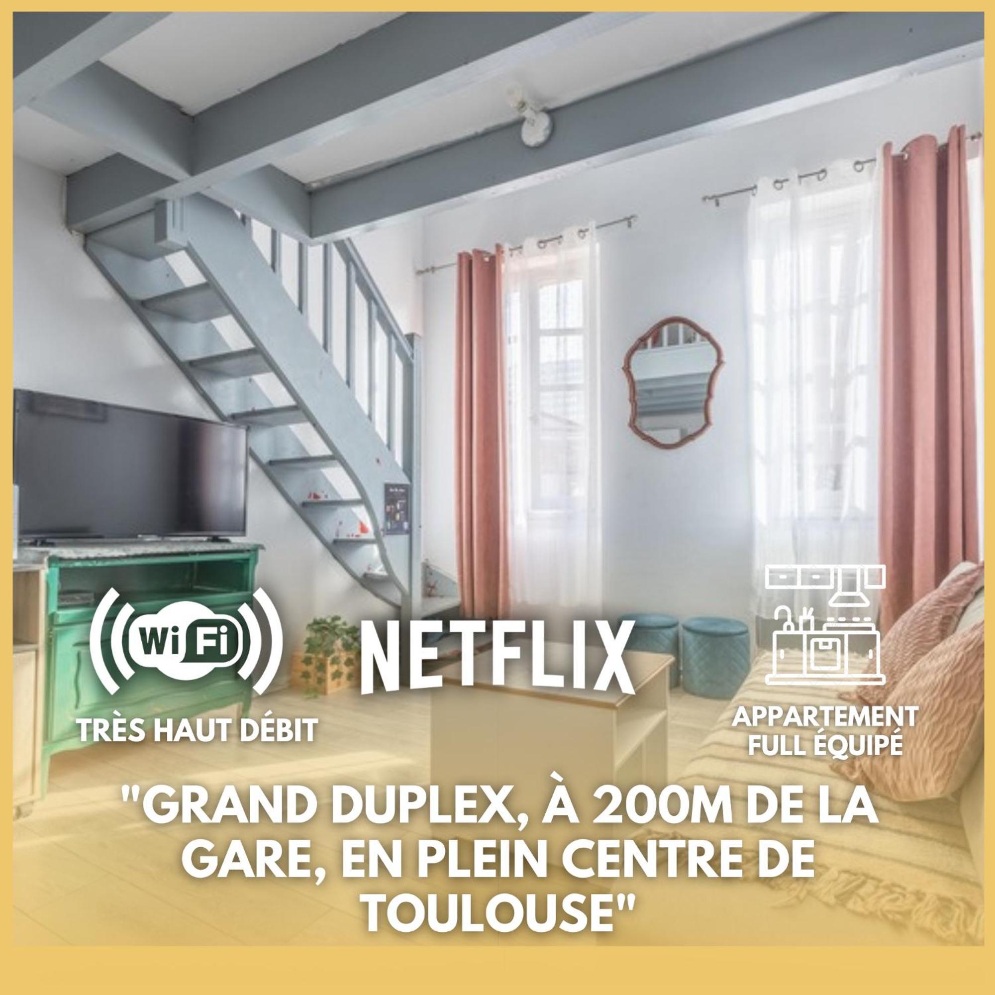 Grand Duplex Centre - Gare Apartment Toulouse Ngoại thất bức ảnh